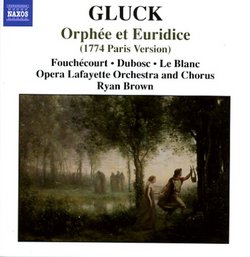 Gluck - Orphée et Euridice (1774 Paris Version)