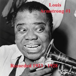 Louis Armstrong #1 1923 - 1928
