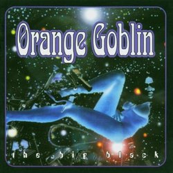 Big Black (Re-Issue) by Orange Goblin (2004-10-06)