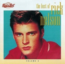 Best of Rick Nelson, Vol. 2 by Nelson, Ricky (1991) Audio CD