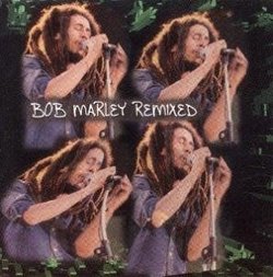 Bob Marley Remixed