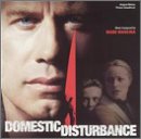 Domestic Disturbance: Original Motion Picture Score