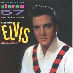 Stereo '57: Essential Elvis Vol 2