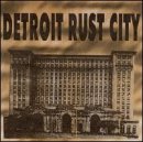 Detroit Rust City