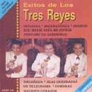 Exitos De Los Tres Reyes