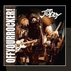 Off Your Rocker by JETBOY (2010-03-05)