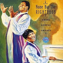 None But the Righteous: Chess Gospel