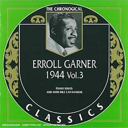 Erroll Garner 1944, Vol  3