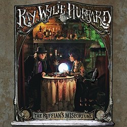 The Ruffian's Misfortune By Ray Wylie Hubbard (2015-04-14)