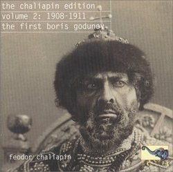 Chaliapin Edition, Vol. 2 1908-1911