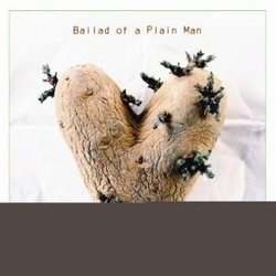 Ballad of a Plain Man