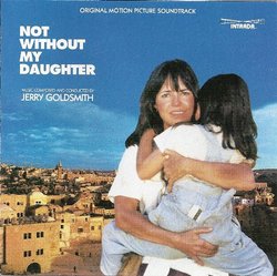 Not Without My Daughter: Original Motion Picture Soundtrack