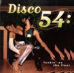 Disco 54: Funking on the Floor