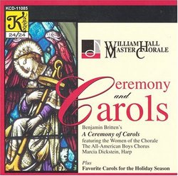 William Hall Master Chorale - Ceremony and Carols - Britten: Ceremony of Carols + traditional carols for Christmas