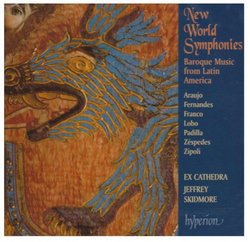 New World Symphonies: Baroque Music from Latin America
