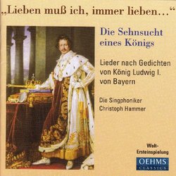Songs for King Ludwig I of Bavaria