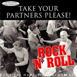 Take Your Partners Please!: Rock 'N' Roll