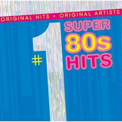 #1 Super 80's Hits