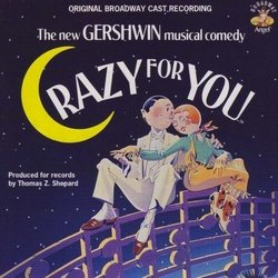 Crazy for You (1992 Original Broadway Cast)