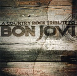 Country Rock Tribute to Bon Jovi