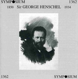 Music of Sir George Henschel