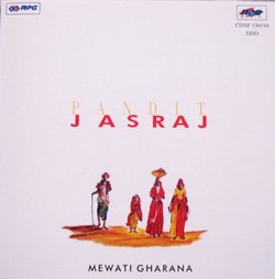 Pandit Jasraj - Mewati Gharana