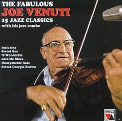 The Fabulous Joe Venuti: 15 Jazz Classics