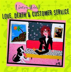 Love Death & Customer Service