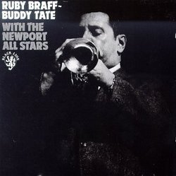 Ruby Braff - Buddy Tate With The Newport All Stars