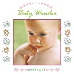 Baby Love: Baby Wonder