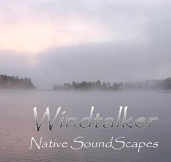 Windtalker - Native SoundScapes