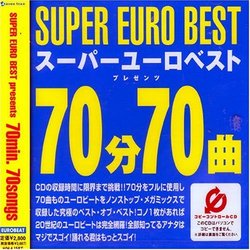 Super Euro Best Presents 70 Min 70 Songs