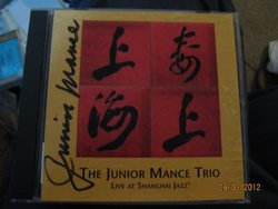 The Junior Mance Trio Live at Shanghai Jazz