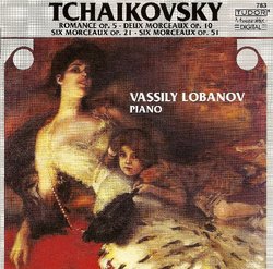 Tchaikovsky: Romance Op. 5; Deux Mordeaux Op. 10; Six Morceaux Op. 21; Six Morceaux Op. 51