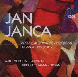 Jan Janca: Works for Trombone & Organ