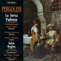 Pergolesi: La Serva Padrona; Salve Regina