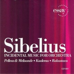 Sibelius: Incidental Music for Orchestra