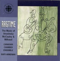 Ragtime: The Music of Stravinsky, McCauley and Milhaud