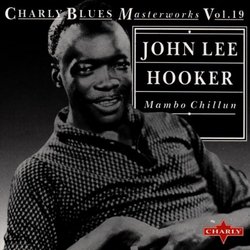 Mambo Chillun: Charly Blues Masterworks 19