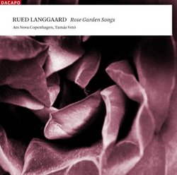 Langgaard: Rose Garden Songs [SACD]