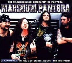 Maximum Audio Biography: Pantera