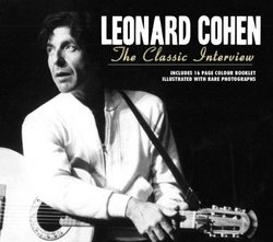 Leonard Cohen: The Classic Interview