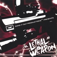 Vol. 1-Lethal Weapon Mixtape