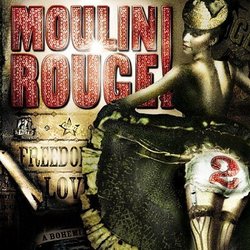 Moulin Rouge, Vol. 2 [Music from the Motion Picture]