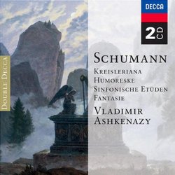 Schumann: Kreisleriana; Humoreske