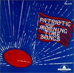 Patriotic and Morning Time Songs