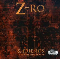 Z-Ro & Friends