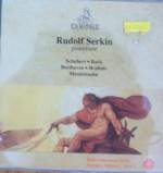 Rudolf Serkin Pianoforte/Schubert, Bach, Beethoven, Brahms, Mendelssohn