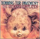Bobbing For Pavement: The Rathouse Compilation