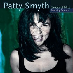 Patty Smyth - Greatest Hits - Featuring Scandal